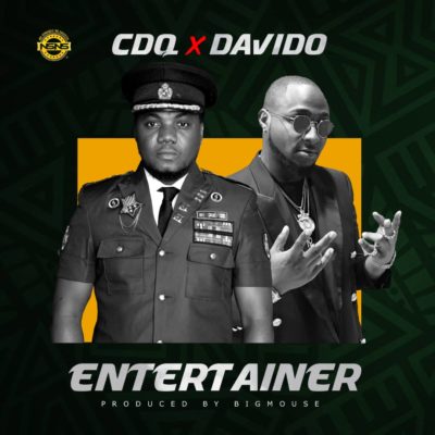 Music:-CDQ – “Entertainer” ft Davido - Sweetloaded