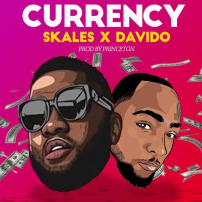 Music:-Skales – “Currency” ft. Davido - Sweetloaded