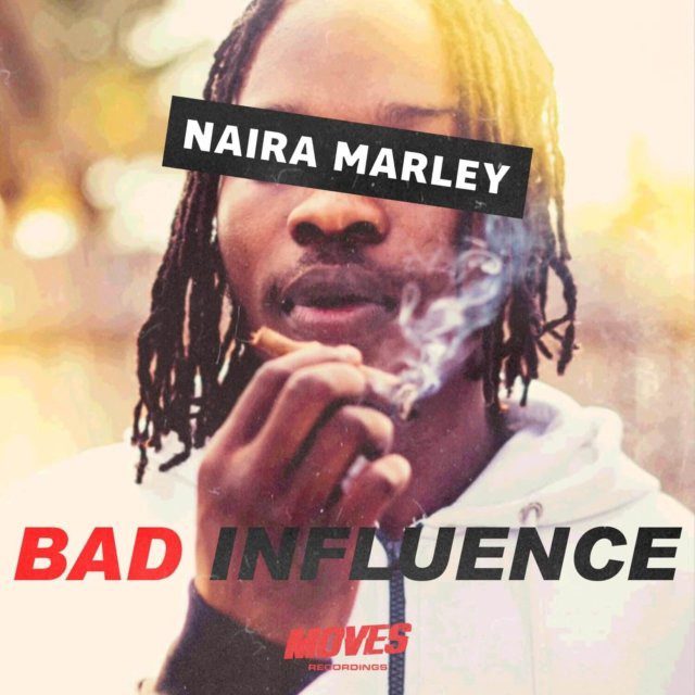 [Music] Naira Marley – Bad Influence