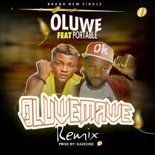 Oluwemawe remix