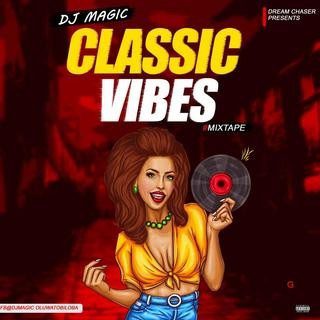 DJ Magic  classic vibes