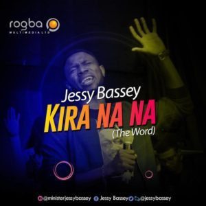 Jessy Bassey – Kirana Na Na The Word