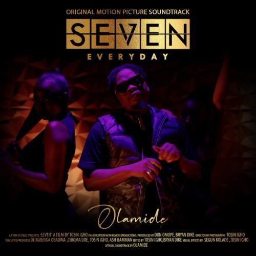 Olamide – “Everyday” (SEVEN Soundtrack, Prod. by Pheelz)
