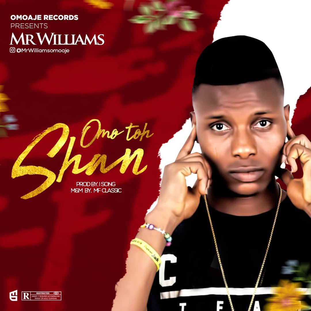 Mr Williams - Omo Toh Shan