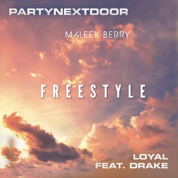 Maleek Berry – Loyal (Freestyle)