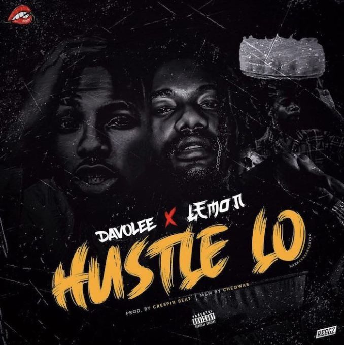 Davolee Ft. Lemon – Hustle Lo