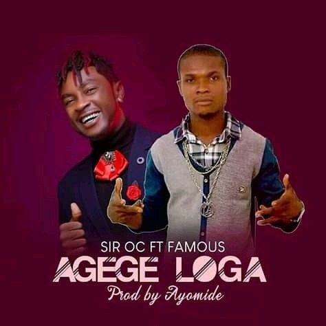 sir oc Abege loga ft famous