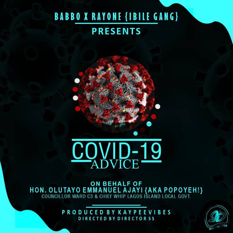 covid 19 by Popoyeh advice Ft ibile gang