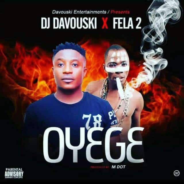 dj Davouski X fela 2 Oyege
