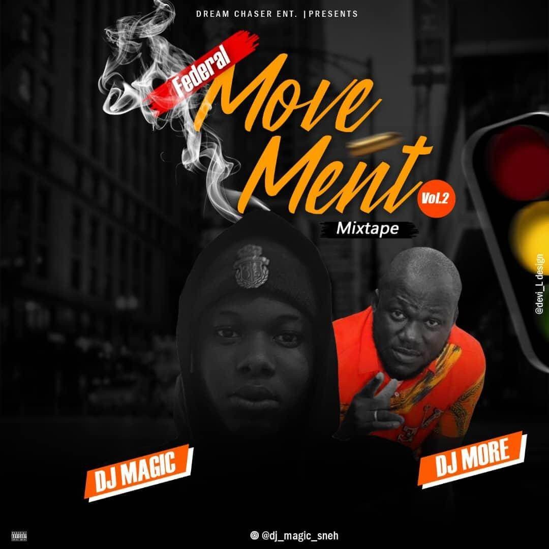 dj magic federal movement part 2 ft dj more