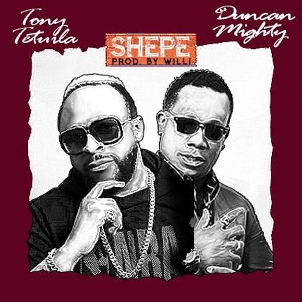 Tony Tetuila x Duncan Mighty – “Shepe