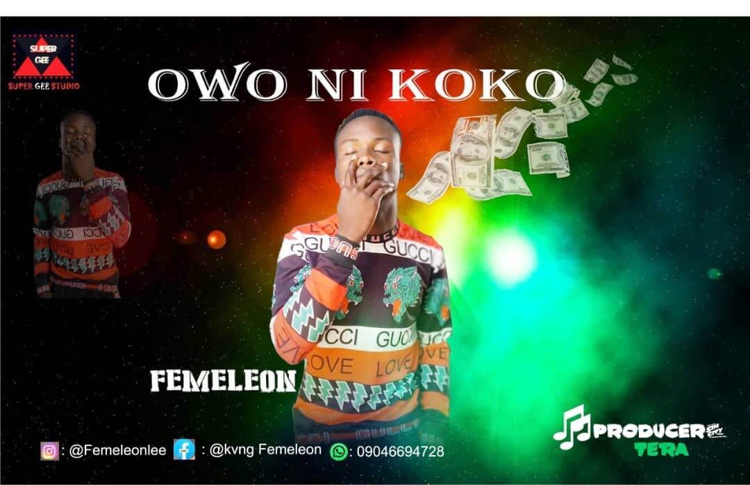 MUSIC : Fameleon - Owo Ni Koko