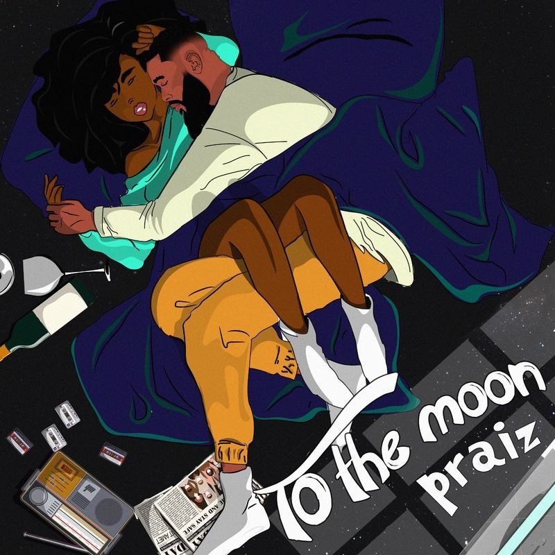 Praiz – To The Moon ft. Kingxn