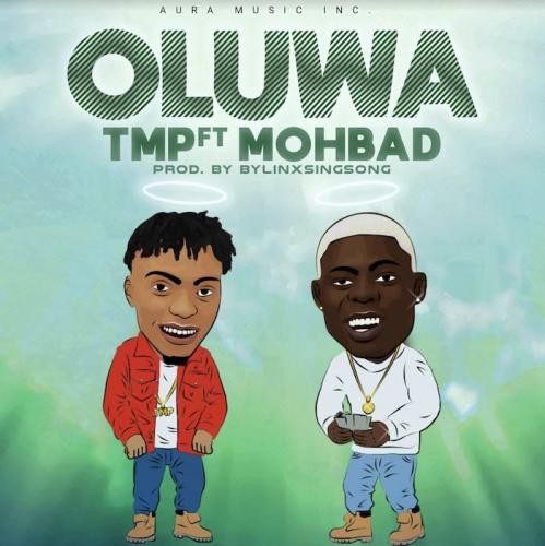 tmp ft mohbad - oluwa