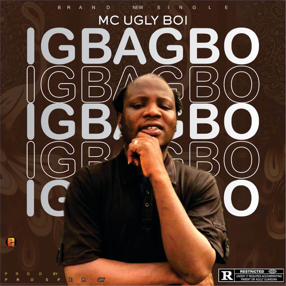 Mc Ugly Boi - Igbagbo(Prod By Principal)