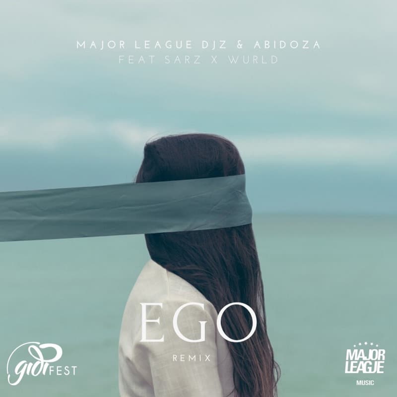 Major League DJz, Abidoza – “Ego” (Amapiano Remix) ft. Sarz, WurlD - Sweetloaded
