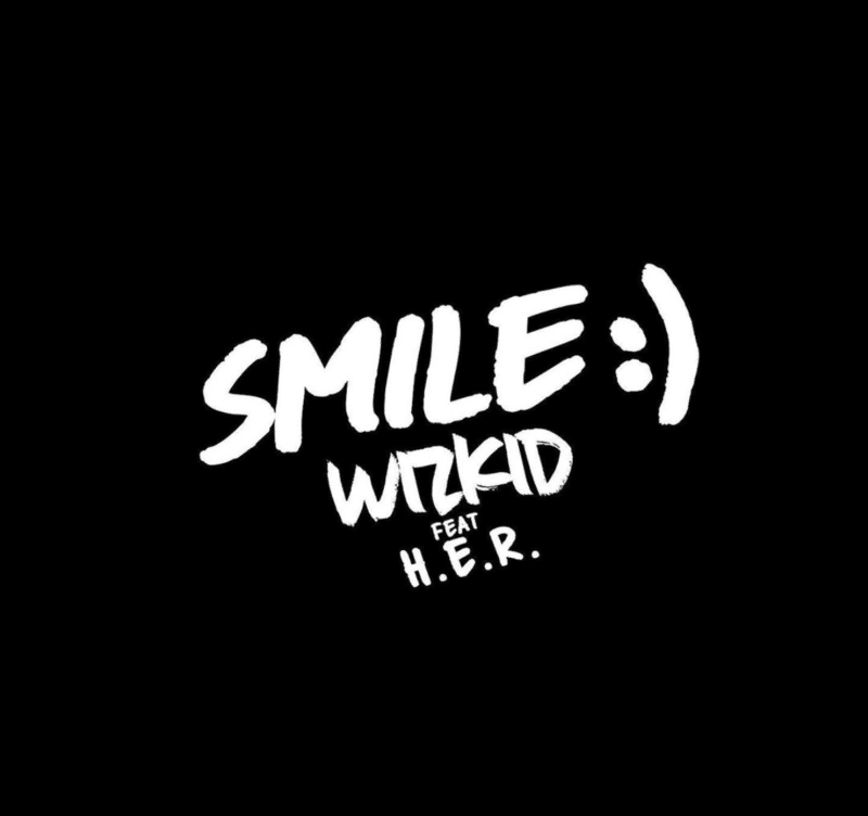Wizkid – “Smile” ft. H.E.R.