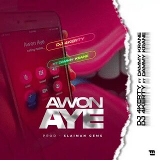 [Music] DJ 4kerty Ft. Dammykrane – Awon Aye
