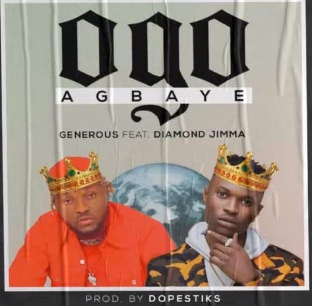 Generous ft. Diamond Jimma – Ogo Agbaye