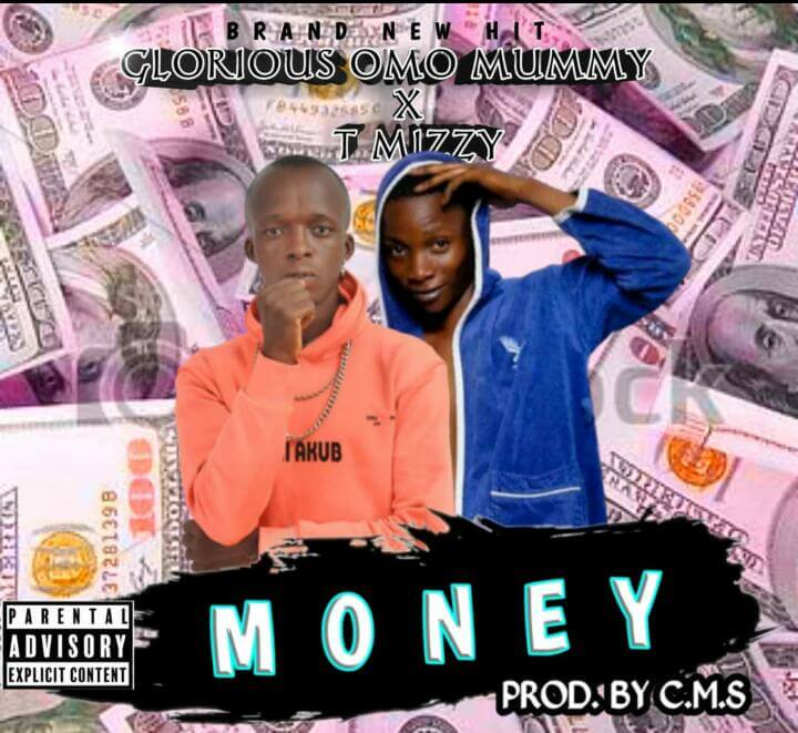 Omo Mummy Ft T Mizzy - Money
