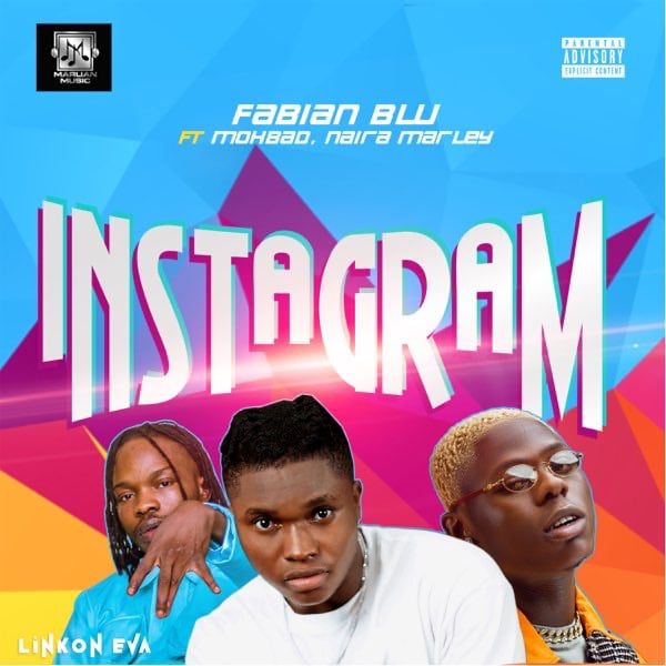 Fabian Blu ft. Mohbad, Naira Marley – Instagram