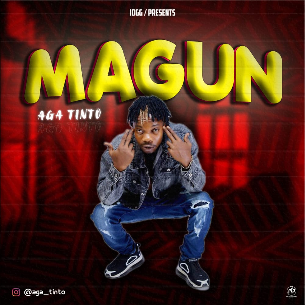 [Music] Tinto – Magun