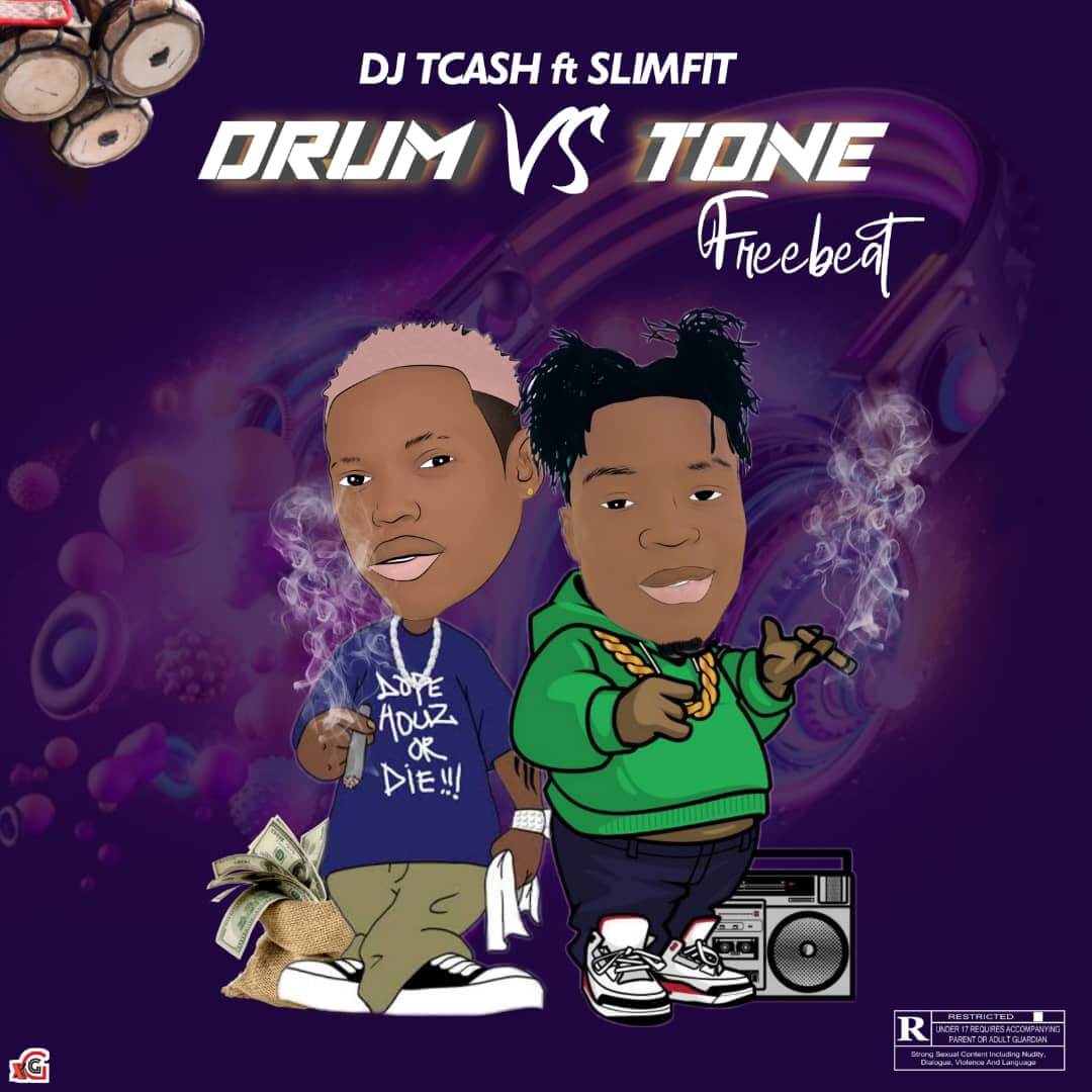 Dj Tcash Ft SlimFit Drum vs Tone Free Beat Dj Tcash Ft SlimFit Drum vs Tone Free Beat