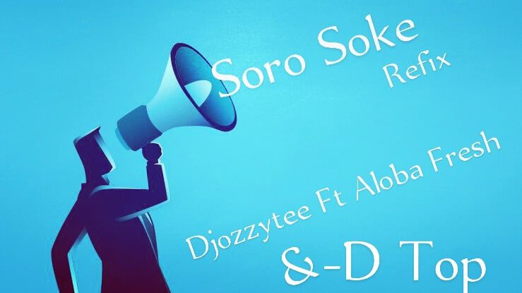 Dj Ozzytee x Aloba x D Top - Soro Soke Loop