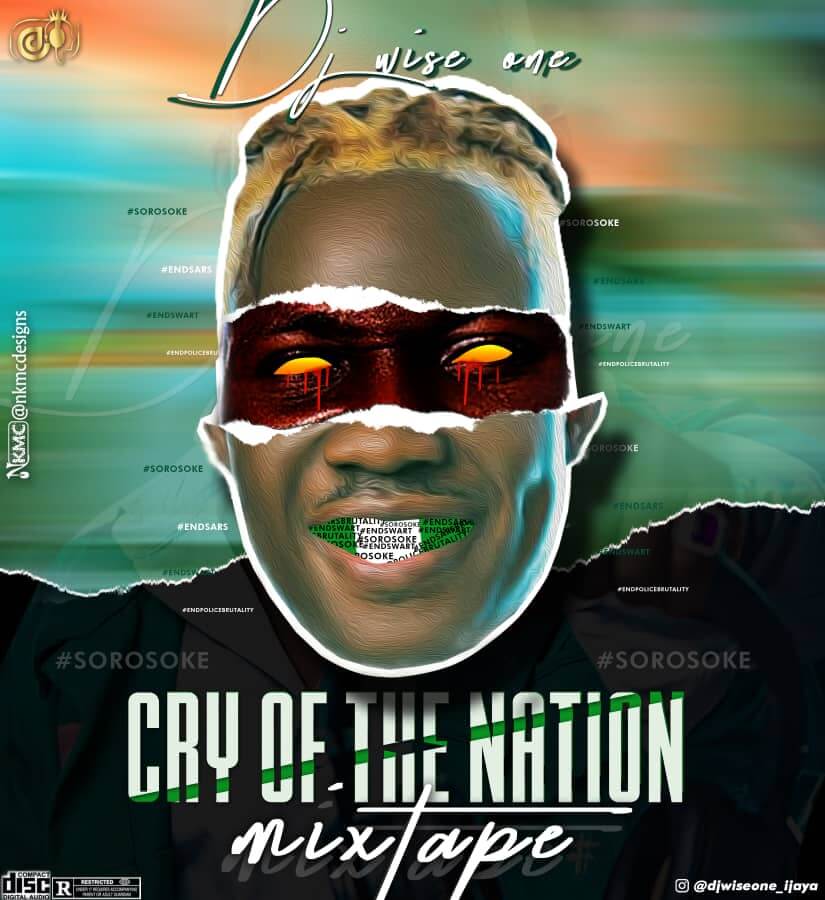 Dj Wise One - Cry Of The Nation Mix