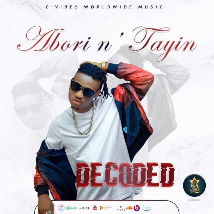 [Music] Decoded – Abori n Tayin