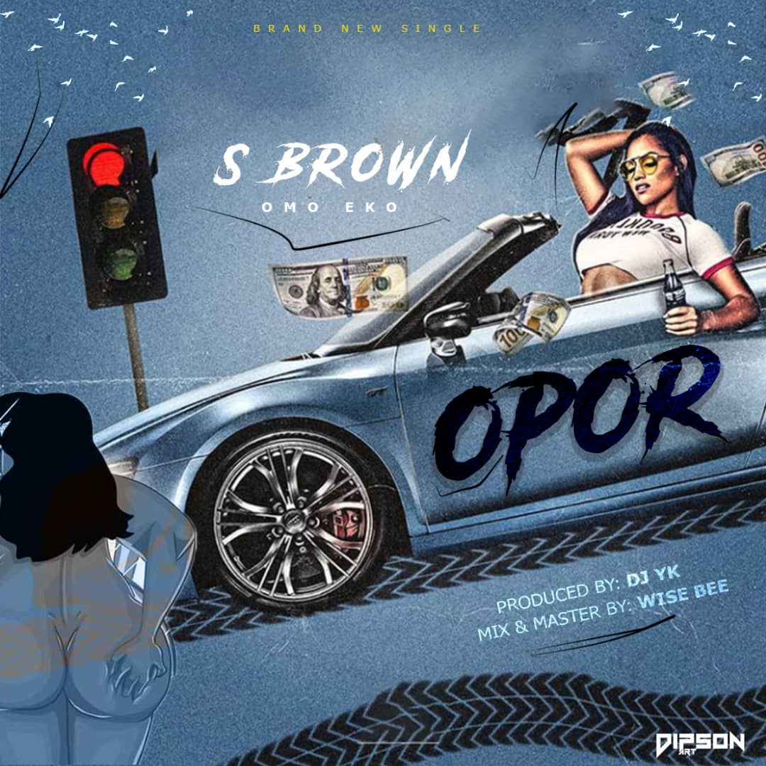 [Music] S Brown – Opor
