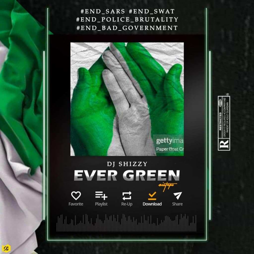 DJ Shizzy – Ever Green Mixtape