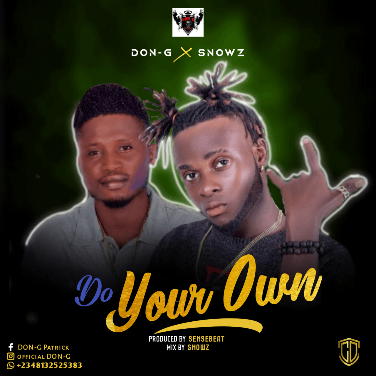 1608274980456 Don G - Do Your Own Ft Snowz