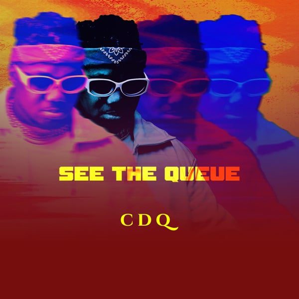 CDQ-See-the-Queue-EP-3 CDQ ft. Timaya – Total