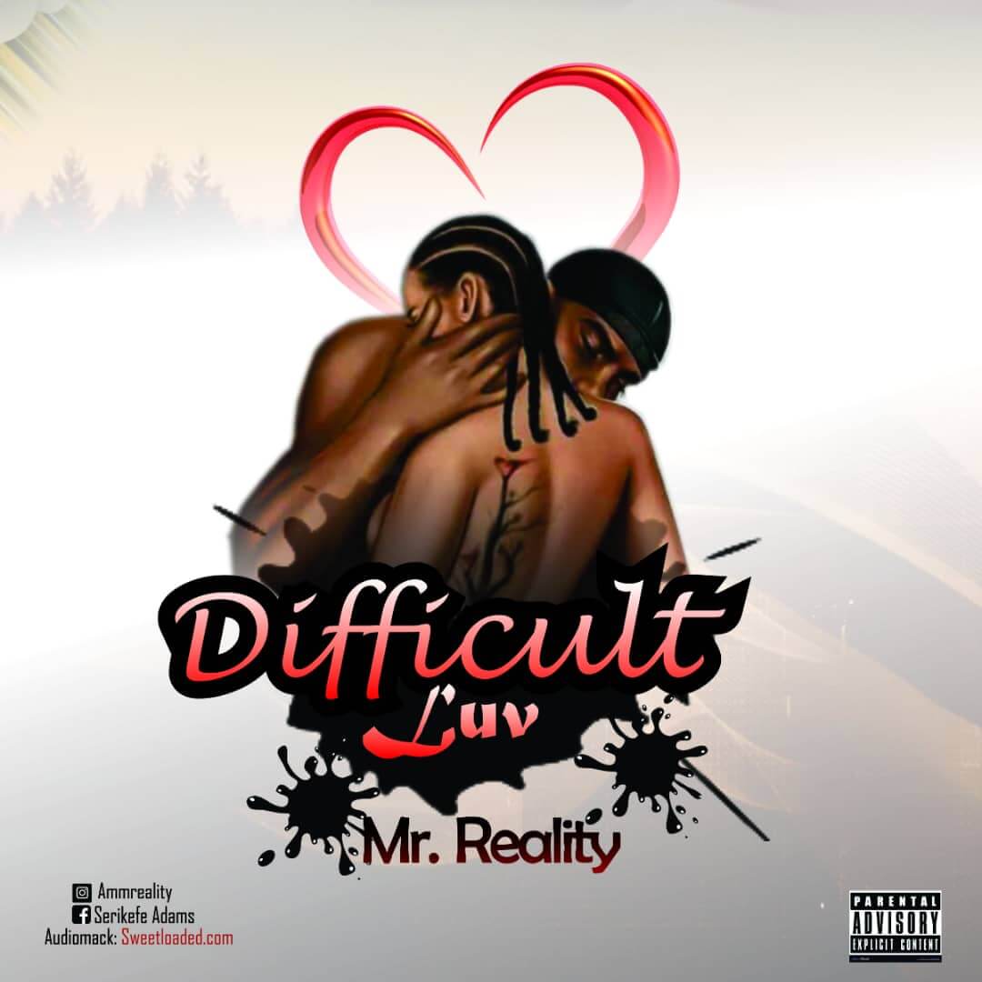 Mr Reality - Difficult Love