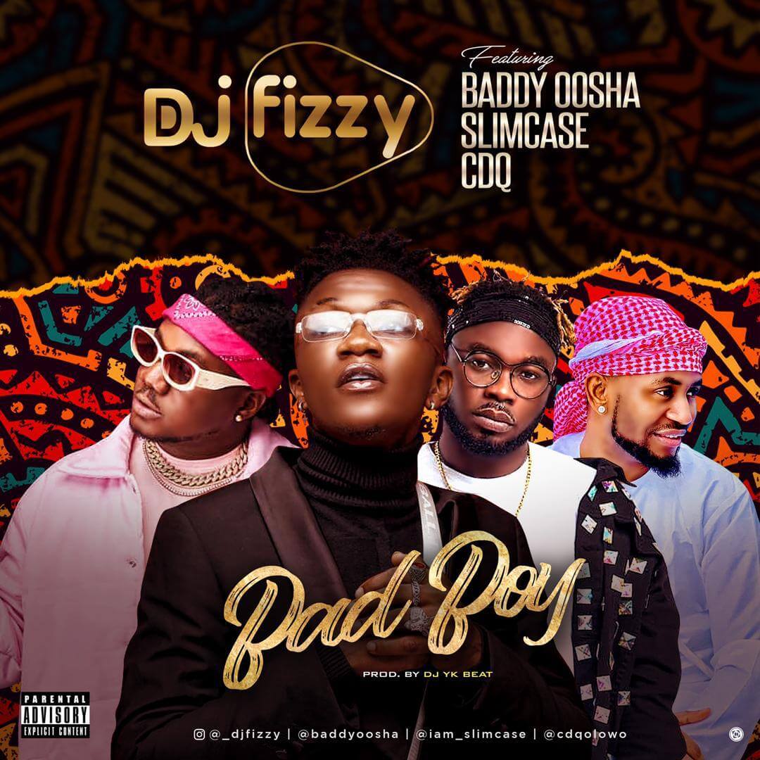 IMG-20201227-WA0097 Dj Fizzy - Badboy ft. BaddyOosha & Slimcase
