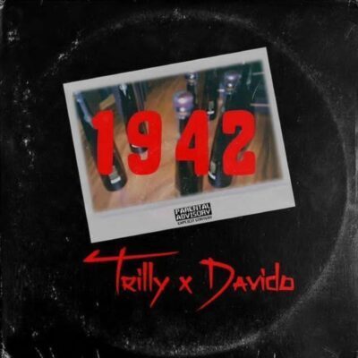 Trilly ft. Davido – 1942