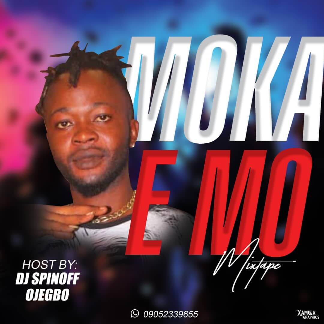 IMG-20210208-WA0052 Mixtape : DJ Spinoff Ojegbo - Moka Emo Mix