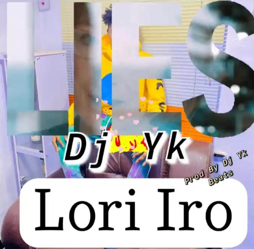 Dj Yk Beat- Lori Iro