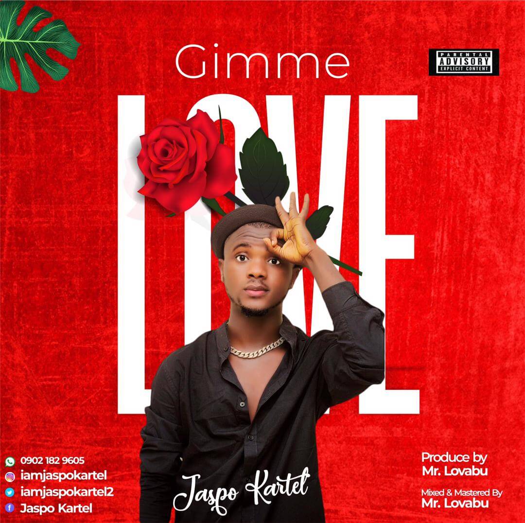 Jaspo Kartel - Gimme Love(Prod by MrLovabu)