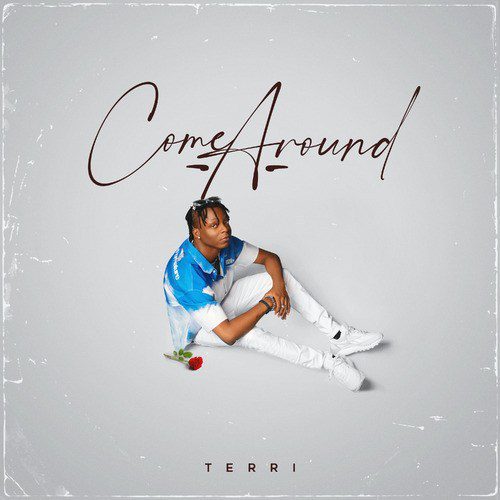 Terri-come-around Terri – Come Around