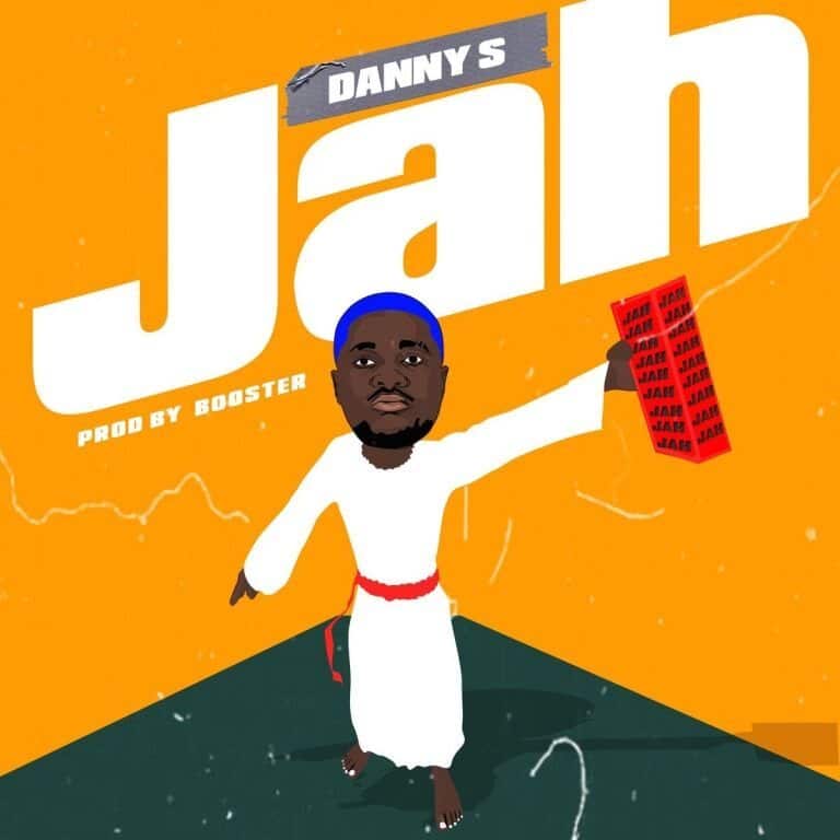 [Download Music ] Danny S – Jah