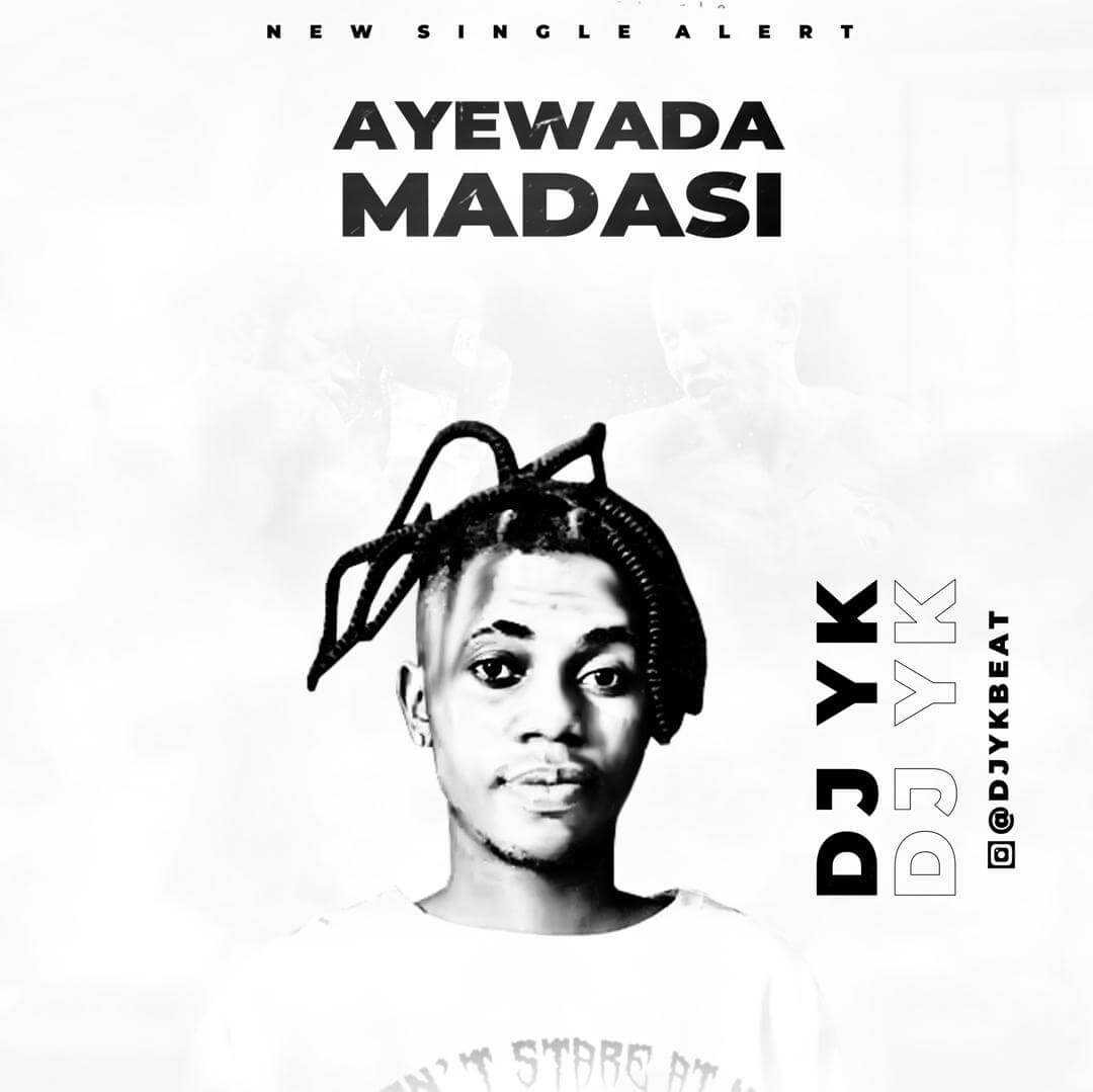 Download Dj Yk - Ayewada