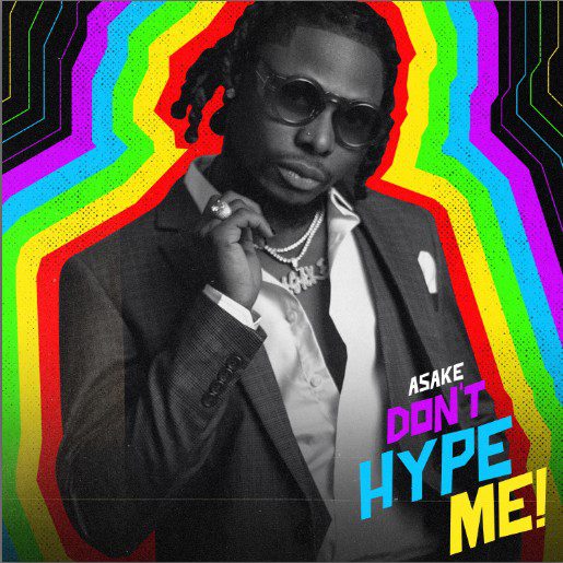 Asake-–-Dont-Hype-Me-Free-Mp3-Download Asake – Don’t Hype Me
