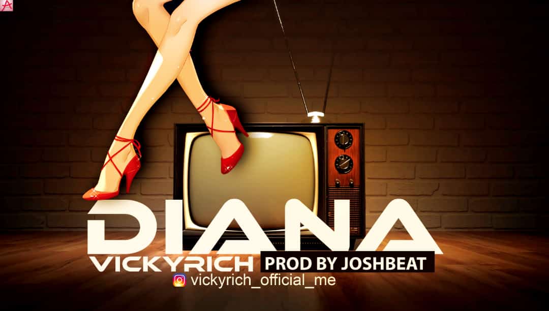 Vicky Rich - Diana (Prod By JoshBeat)