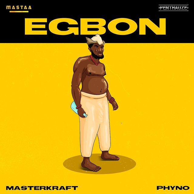 Phyno-Ft.-Masterkraft-–-Egbon