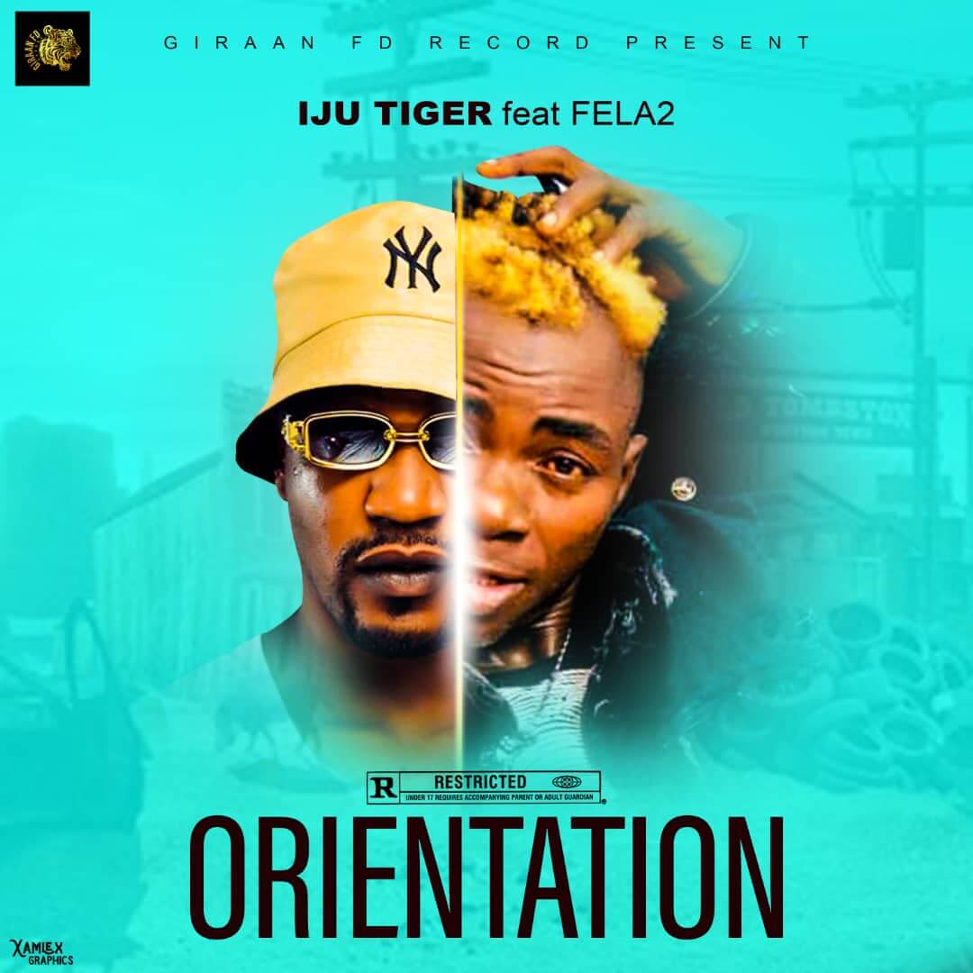 Free Jingle : Iju Tiger FT fela 2 - Orientation