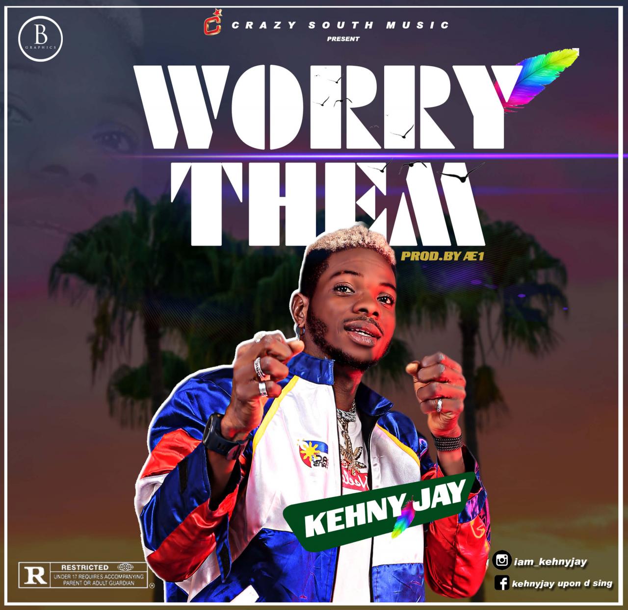 worry-them-art-2-1 Kheny Jay - Worry Them