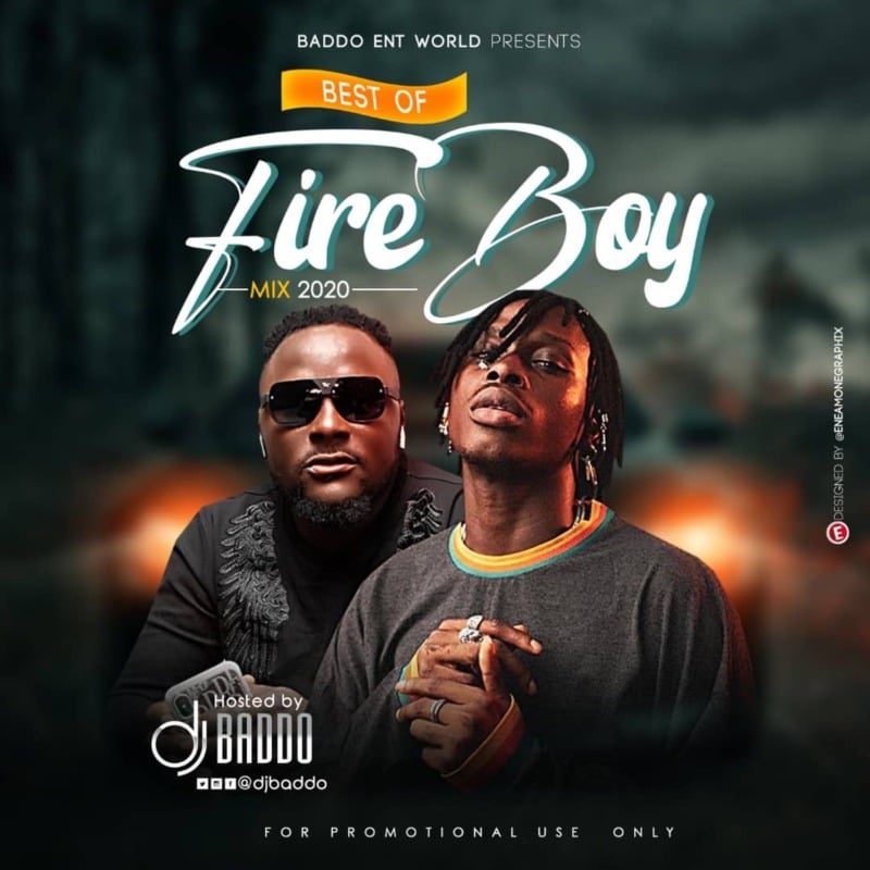 [Mixtape] DJ Baddo – “Best Of Fireboy Mix 2020”