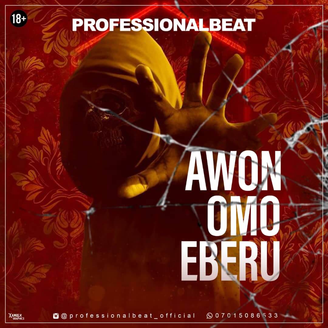 [Free Beat ] Professional - Awon Omo Eberu